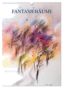 Fantasiebäume (Wandkalender 2024 DIN A3 hoch), CALVENDO Monatskalender