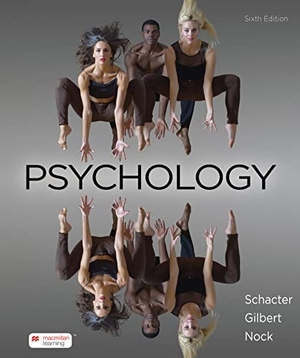 Schacter, Daniel / Gilbert, Daniel et al. Psychology. Worth Publishers, 2022.
