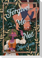 Forgive-Me-Not