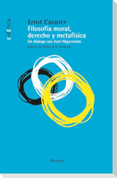 Filosofía moral, derecho y metafísica : un diálogo con Axel Hägerström