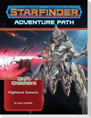 Starfinder Adventure Path: Nightmare Scenario (Drift Crashers 2 of 3)