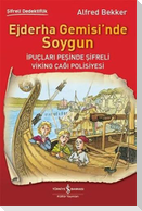 Ejderha Gemisinde Soygun