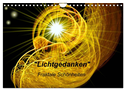 Lichtgedanken (Wandkalender 2024 DIN A4 quer), CALVENDO Monatskalender