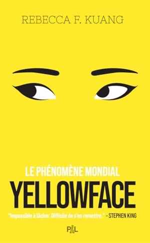 Kuang / Rebecca. Yellowface (paperback) - French version. PAL, 1900.