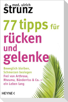77 Tipps für Rücken und Gelenke