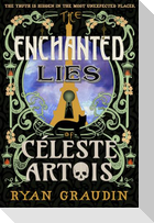 The Enchanted Lies of Céleste Artois