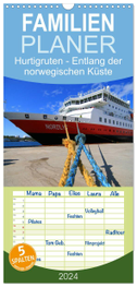 Familienplaner 2024 - Hurtigruten - Entlang der norwegischen Küste mit 5 Spalten (Wandkalender, 21 x 45 cm) CALVENDO