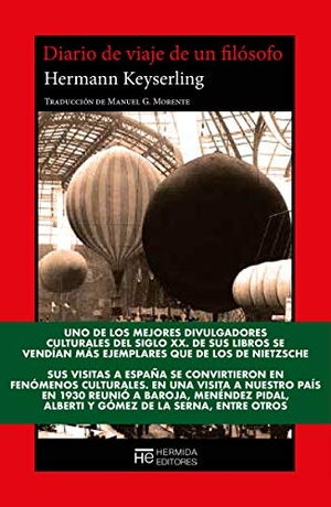 García Morente, Manuel / Hermann Keyserling. Diario de viaje de un filósofo. Hermida Editores S.L., 2021.