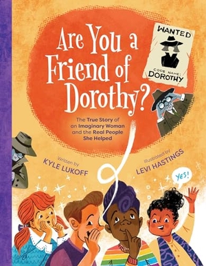 Lukoff, Kyle. Are You a Friend of Dorothy? - The True Story of an Imaginary Woman and the Real People She Helped. Simon & Schuster, 2025.