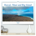 Hawaii, Maui und Big Island (hochwertiger Premium Wandkalender 2024 DIN A2 quer), Kunstdruck in Hochglanz