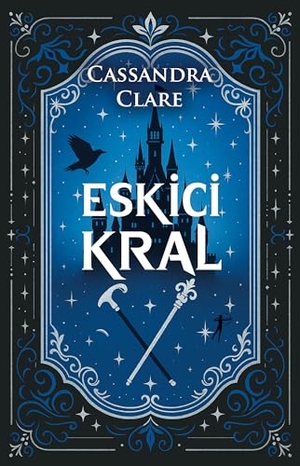 Clare, Cassandra. Eskici Kral. Artemis Yayinlari, 2025.