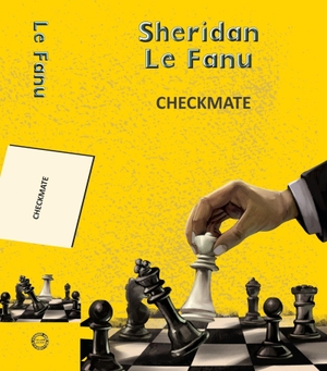 Fanu, Joseph Sheridan Le. Checkmate. Hachette India, 2025.