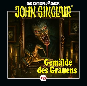 Dark, Jason. John Sinclair - Folge 195 - Gemälde des Grauens. Hörspiel.. Lübbe Audio, 2026.