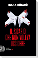 Il sicario che non voleva uccidere