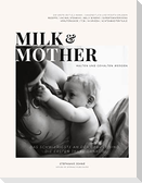 Milk & Mother
