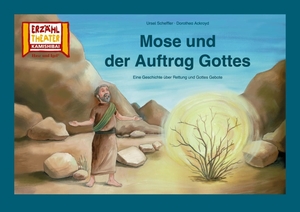 Ackroyd, Dorothea / Ursel Scheffler. Kamishibai: Mose und der Auftrag Gottes - 8 Bildkarten für das Erzähltheater. Hase und Igel Verlag GmbH, 2019.
