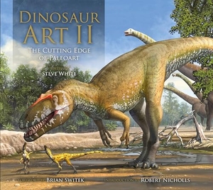 White, Steve. Dinosaur Art II. Titan, 2017.