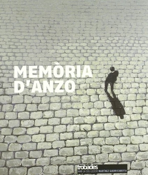 Dd, Aa. Memòria d'Anzo. Publicacions de la Universitat de València, 2009.