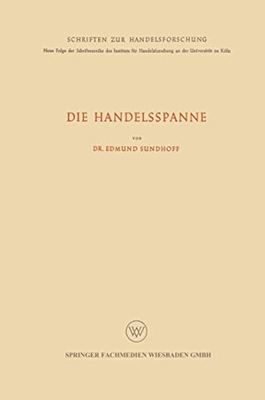 Sundhoff, Edmund. Die Handelsspanne. VS Verlag für Sozialwissenschaften, 1953.