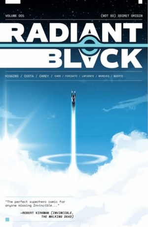 Chen, Cherish / Kyle Higgins. Radiant Black, Volume 1: A Massive-Verse Book. Image Comics, 2021.