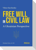 Free Will in Civil Law