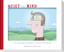 Quiet the Mind