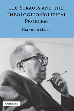 Meier, Heinrich. Leo Strauss and the Theologico-Political Problem. Cambridge University Press, 2010.
