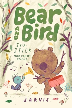 Jarvis. Bear and Bird: The Stick and Other Stories - Book 4 in the internationally successful early reader series about friendship by Jarvis. Walker Books Ltd, 2024.