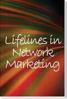 Lifelines in Network Marketing