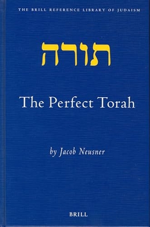 Neusner, Jacob. The Perfect Torah. Brill, 2003.