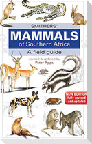 Smither's Mammals of Southern Africa