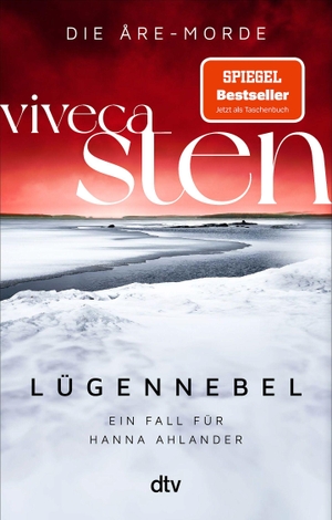 Sten, Viveca. Lügennebel - Ein Fall für Hanna Ahlander | Viveca Stens Åre-Krimis jetzt bei Netflix. dtv Verlagsgesellschaft, 2026.