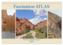 Faszination ATLAS (Tischkalender 2025 DIN A5 quer), CALVENDO Monatskalender