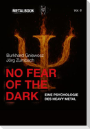 No Fear of the Dark
