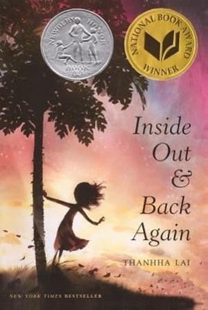 Lai, Thanhha. Inside Out & Back Again. Turtleback Books, 2013.
