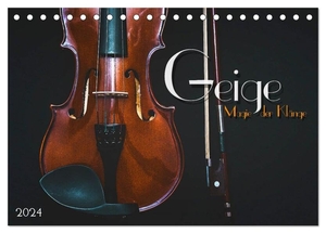Bleicher, Renate. Geige - Magie der Klänge (Tischkalender 2024 DIN A5 quer), CALVENDO Monatskalender - Stimmungsvolle Bilder und Nahaufnahmen verschiedener Violinen. Calvendo, 2023.