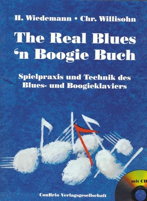 Wiedemann. The Real Blues'n Boogie Buch. Conbrio Verlagsges.Mbh, 2002.