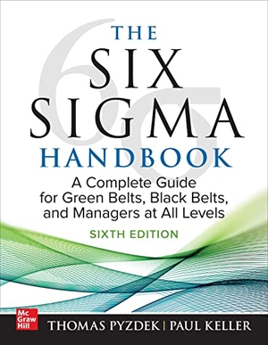 Pyzdek, Thomas / Paul Keller. The Six Sigma Handbook, Sixth Edition: A Complete Guide for Green Belts, Black Belts, and Managers at All Levels. McGraw-Hill Education Ltd, 2023.