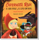 Caperucita Roja, el lobo feroz y el gato con botas
