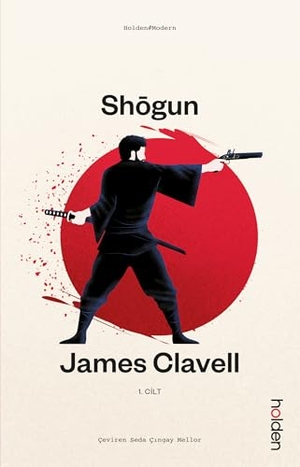 Clavell, James. Shogun - 1. Cilt. Holden Kitap, 2025.