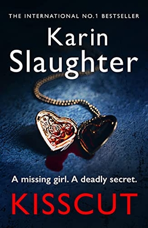 Slaughter, Karin. Kisscut - Grant County 02. Random House UK Ltd, 2011.