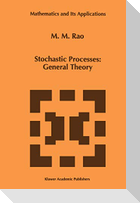 Stochastic Processes: General Theory