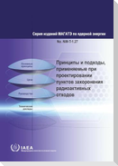 Design Principles and Approaches for Radioactive Waste Repositories