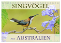 Singvögel aus Australien (Tischkalender 2024 DIN A5 quer), CALVENDO Monatskalender