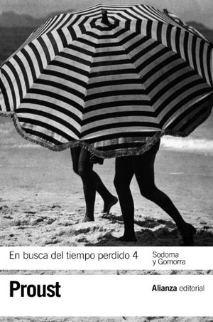 Proust, Marcel. Sodoma y Gomorra. Alianza Editorial, 2011.