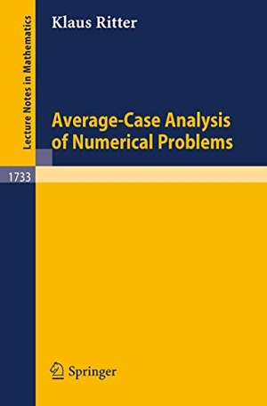 Ritter, Klaus. Average-Case Analysis of Numerical Problems. Springer Berlin Heidelberg, 2000.