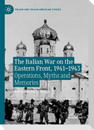 The Italian War on the Eastern Front, 1941¿1943