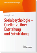 Sozialpsychologie ¿ Quellen  zu ihrer Entstehung und Entwicklung