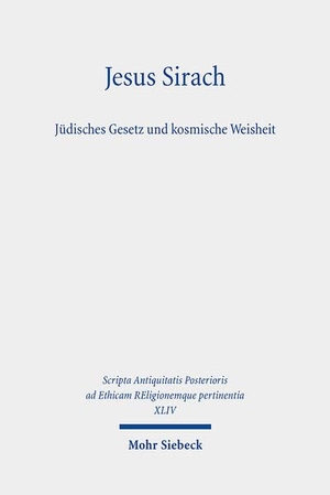 Witte, Markus (Hrsg.). Jesus Sirach, Jüdisches Gesetz und kosmische Weisheit. Mohr Siebeck GmbH & Co. K, 2023.