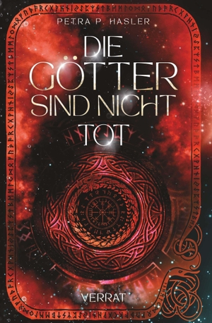Hasler, Petra P.. Die Götter sind nicht tot 2 - Verrat. Buchschmiede, 2026.